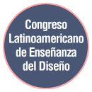 Congreso Latinoamericano de Enseñanza de Diseño